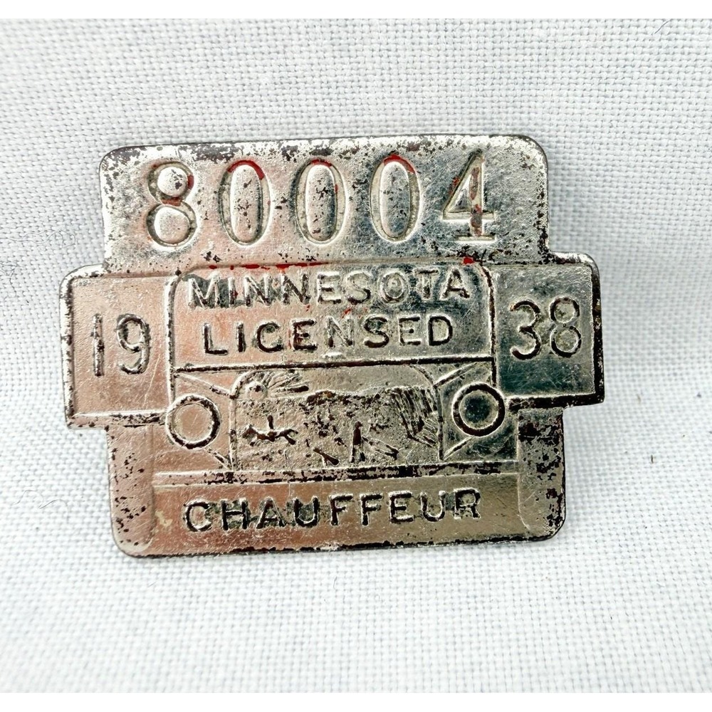 Vintage Minnesota Licensed Chauffeur Badge 1938 C-Clasp #80004 NW Stamp Works